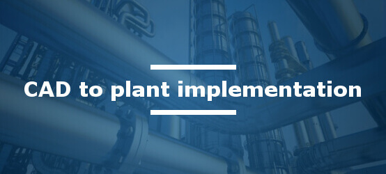CADfix CAD model reuse for plant implementation